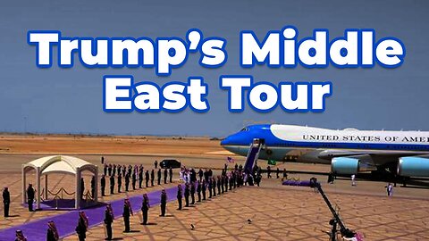 Trump Middle East Tour