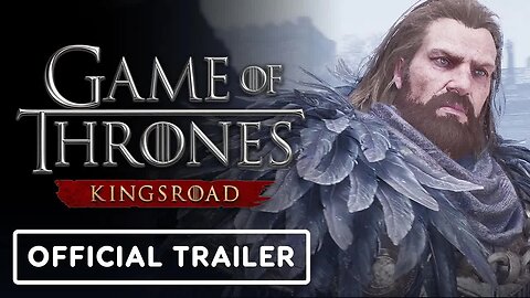 Game of Thrones - Kingsroad - Official Founder's Pack Trailer