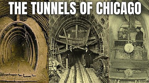 THE HIDDEN TUNNELS OF TARTARIA UNDER CHICAGO'S WORLD FAIR