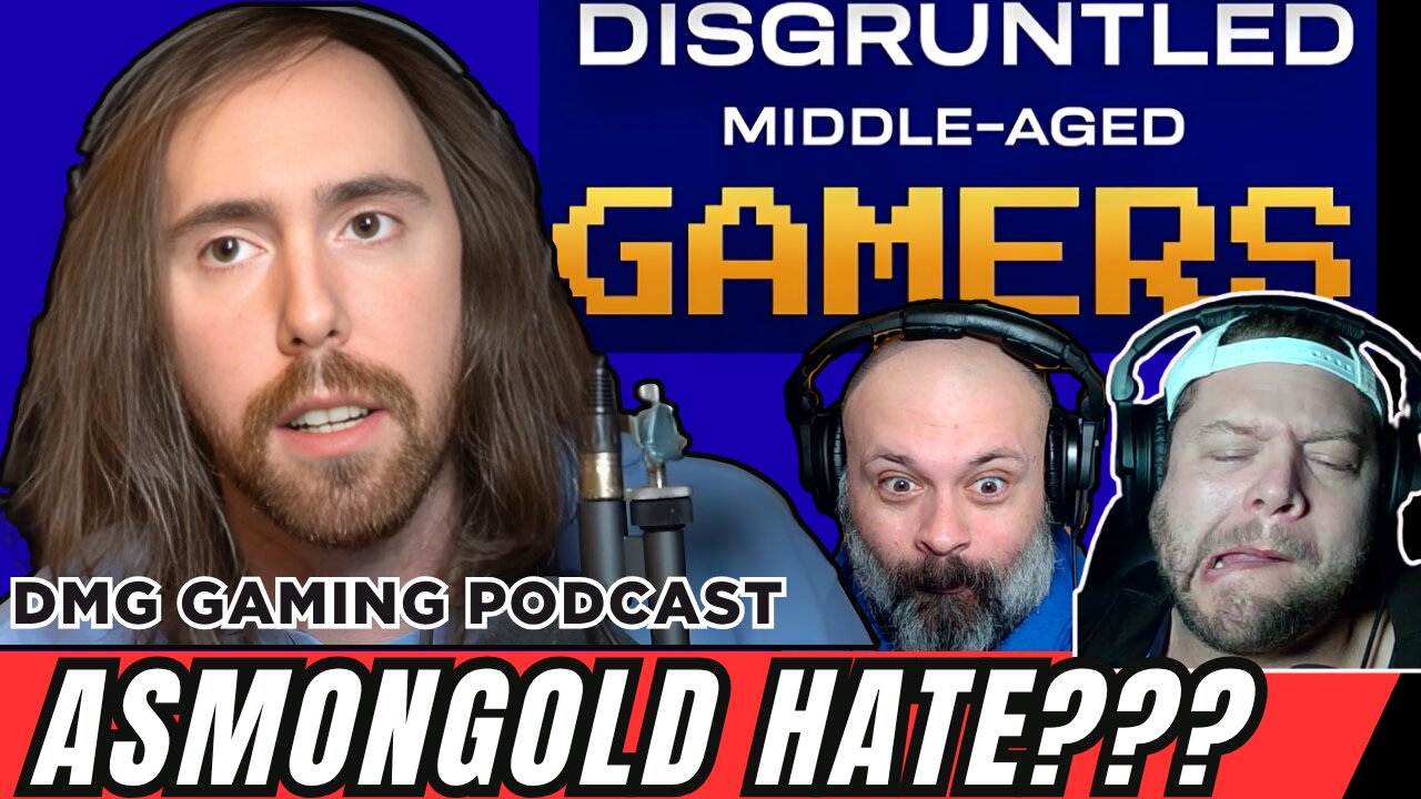 Disgruntled Middle-Aged Gamers Live | Why Do People Not Like Asmongold???