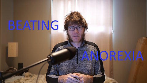 Beating Anorexia (8 Ways)