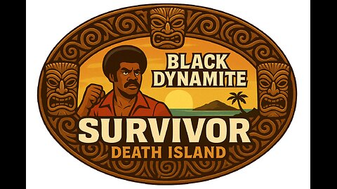 Survivor: Death Island... Black Dynamite vs. Jeff Probst