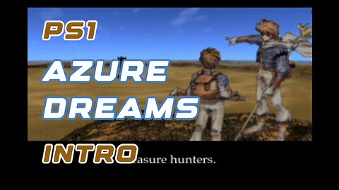 PS1 Intro - Azure Dreams Monster Quest Cinematic
