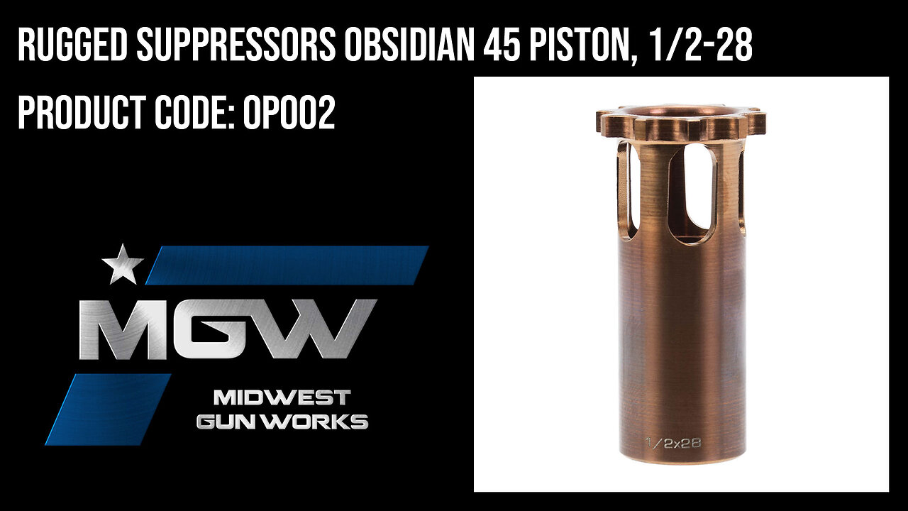 Rugged Suppressors Obsidian 45 Piston, 1/2-28 - OP002