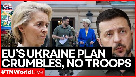 LIVE News| EU’s Bluff Exposed! EU Force in Trouble, Bloc Struggles to Meet 25,000 Troop Goal|Ukraine