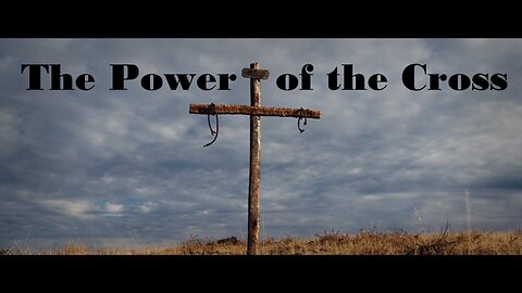 The Power of the Cross