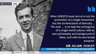 From UNESCO to Your Child’s Classroom: The SDG Agenda - Part 1 | UK Column News