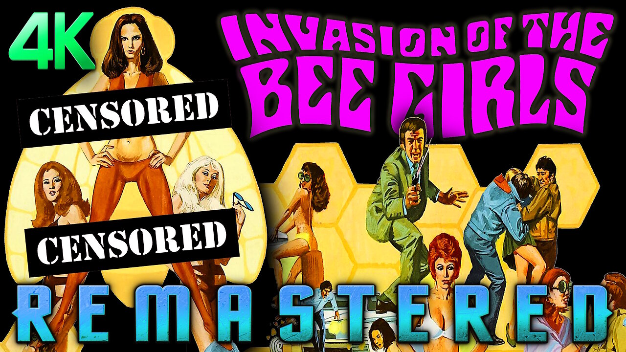 Invasion Of The Bee Girls (4K - UHD) - REMASTERED AND CENSORED - Cult Sci-Fi