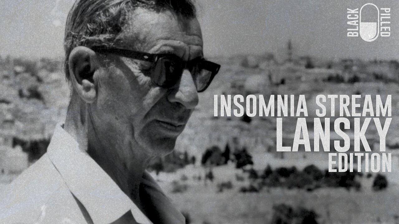 INSOMNIA STREAM: LANSKY EDITION