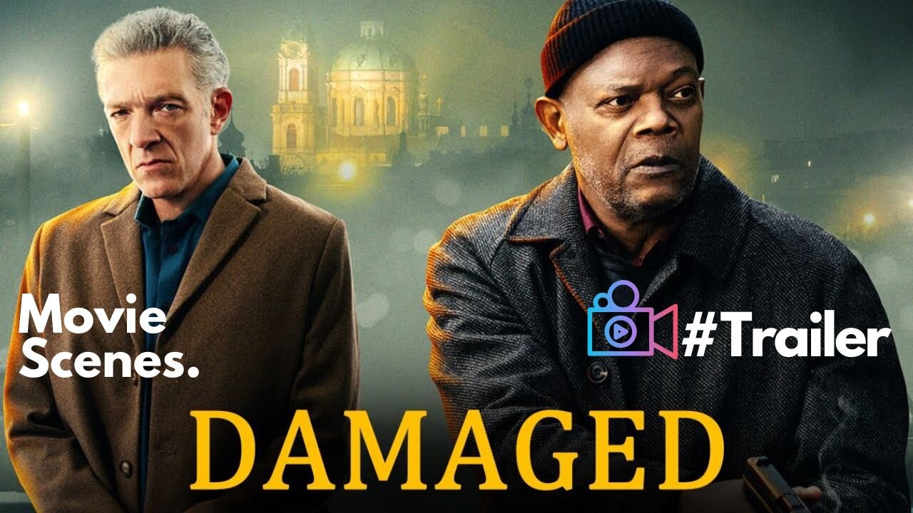 Damaged. [Movie Scenes.] Trailer