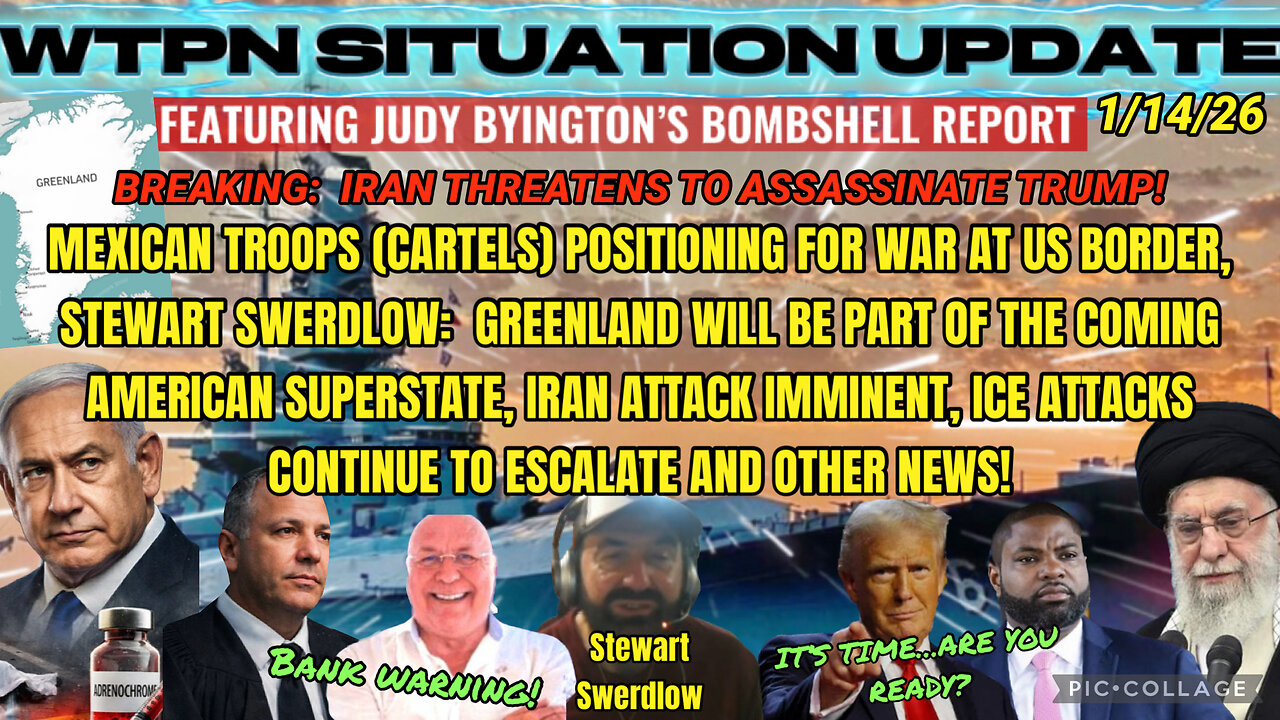 WTPN SITUATION UPDATE FEATURING RESTORED REPUBLIC 1/14/26