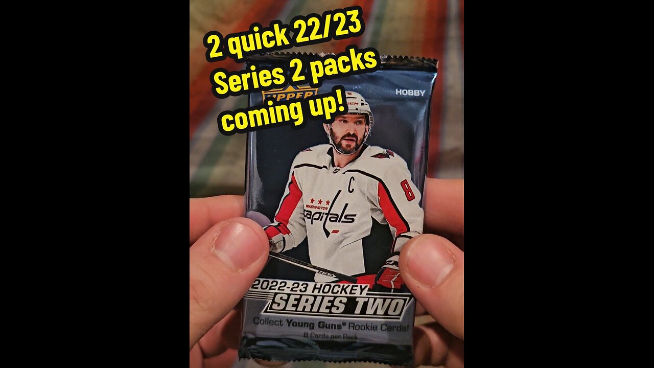2 quick packs of a 2022/23 Series 2 hobby box