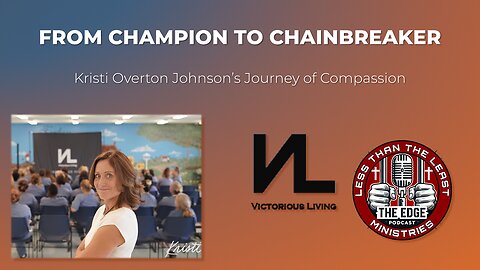 From Champion to Chainbreaker: Kristi Overton Johnson’s Journey of Compassion