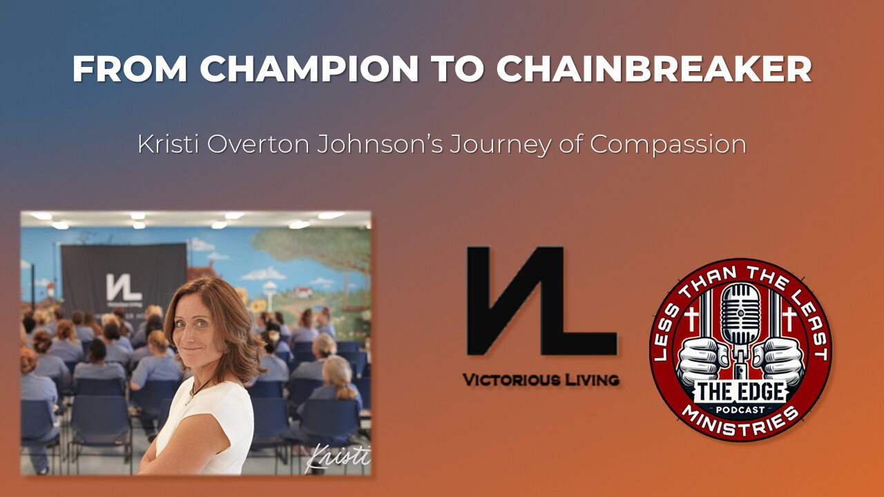 From Champion to Chainbreaker: Kristi Overton Johnson’s Journey of Compassion