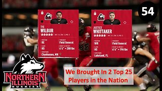 2 Top 25 Players in the Nation Commit to NIU! l College Football 25 NIU Huskies Dynasty l Ep. 54