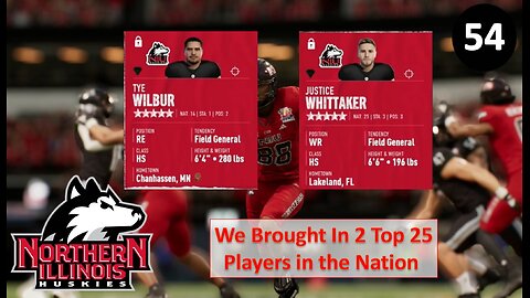 2 Top 25 Players in the Nation Commit to NIU! l College Football 25 NIU Huskies Dynasty l Ep. 54