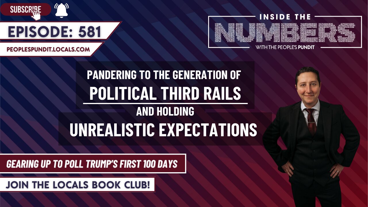 No More Political Pandering and Third Rails: Inside the Numbers