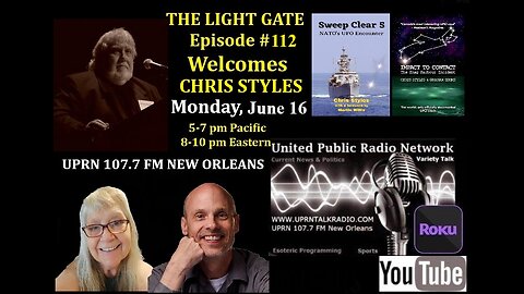 THE LIGHT GATE EPISODE #112: CHRIS STYLES