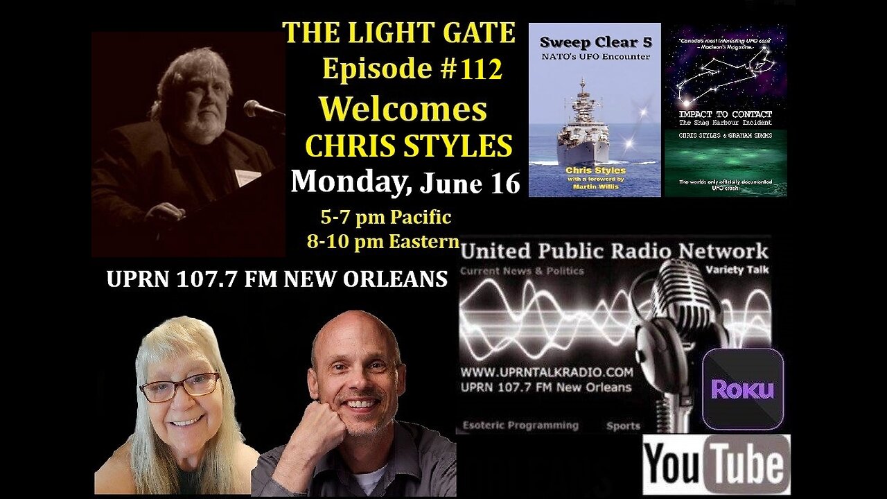 THE LIGHT GATE EPISODE #112: CHRIS STYLES