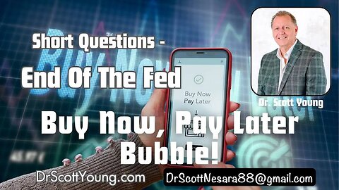 End the Fed: Buy now Pay Later Bubble