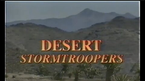 Operation Desert Storm Troopers | Documentary