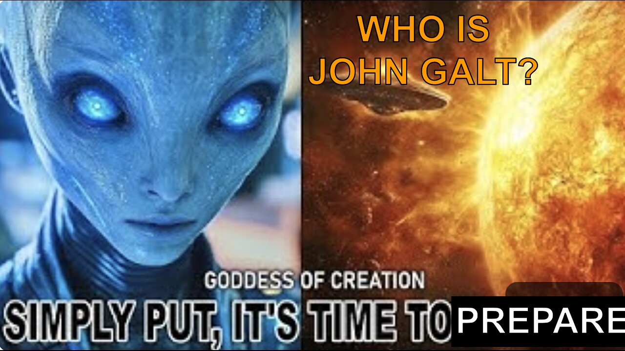 "The Solar Flash & The Start of The Golden Age..." | Goddess of Creation . WHO IS John Galt?