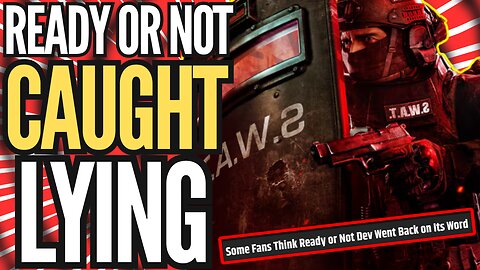 Ready Or Not Developers GET CAUGHT | Claimed They Would NEVER CENSOR Their Vision But DID IT ANYWAY
