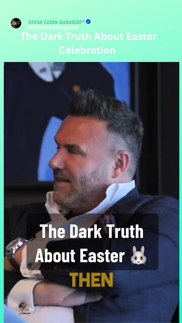The Dark Truth About Easter Celebration