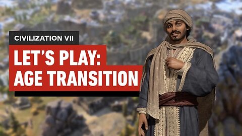 IGN Plays Civilization VII - Exploring the Transition from Antiquity to Exploration