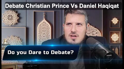 Debate Challenge from Christian Prince to Daniel Haqiqatjou: