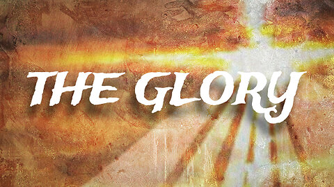 The Glory