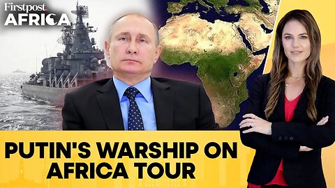 Russian Warship Docks In Republic of Congo as Putin Boosts Military Ties | Firstpost Africa | N18G