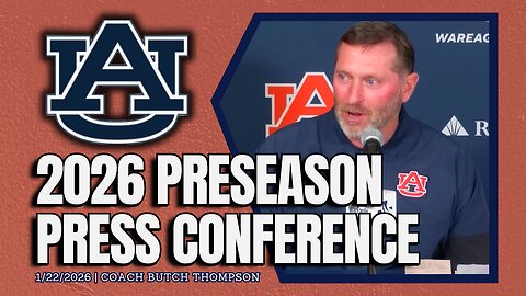 Auburn Baseball 2026: Butch Thompson Opens Season in First Press Conference