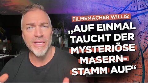 Filmemacher Willis: "Das ist die brandgefährliche Praxis der ‚gain-of-function‘ Forschung"