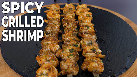 SPICY GRILLED SHRIMP