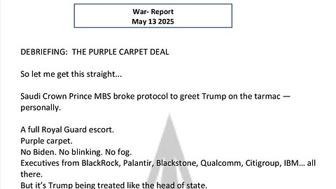 WAR REPORT - MAY 13 2025 - DEBRIEFING: THE PURPLE CARPET DEAL