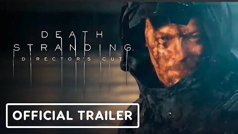 Death Stranding Director's Cut - Official New Features Trailer _ State of Play