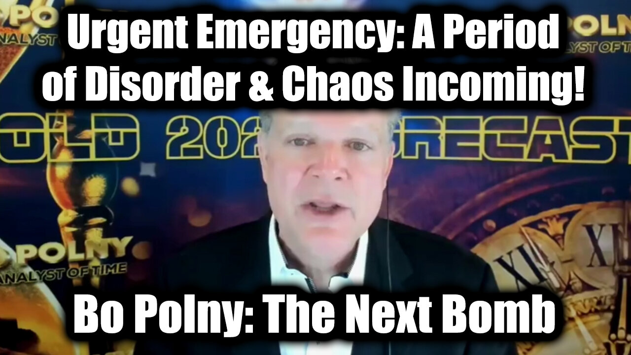 Bo Polny Urgent Emergency: A Period Of Disorder & Chaos Incoming!