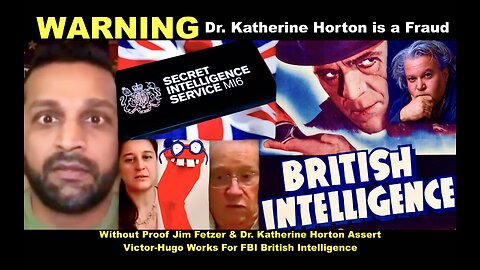Without Proof Jim Fetzer Dr Katherine Horton Assert Victor Hugo Works For FBI British Intelligence