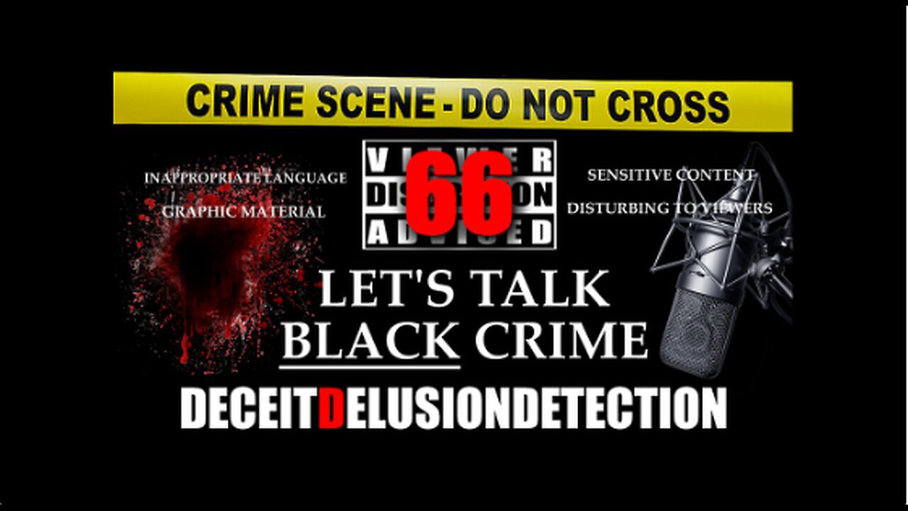(EP66) LET'S TALK BLACK CRIME WITH TRIPLE D
