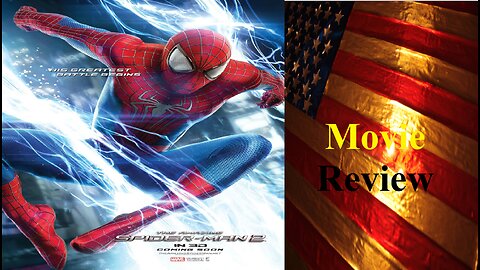 The Amazing Spider-Man 2 (2014 Film) Review - A good sequel to this retelling.