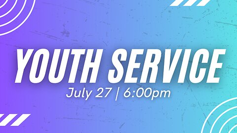 07-27-25 - Youth Service