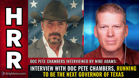 Interview with Doc Pete Chambers, running to be the next governor of TEXAS