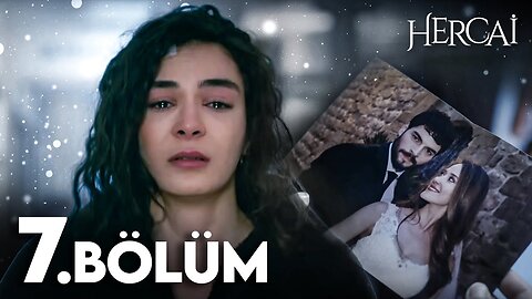 Hercai - Capitulo 7