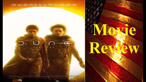 Dune: Part 2 (2024 Film) Review - A pretty good sequel!
