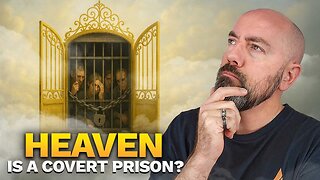 Is Heaven a Covert Prison?? 😲🤨