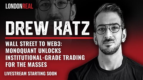 Drew Katz - Wall Street to Web3: Monoquant Unlocks Institutional-Grade Trading For The Masses