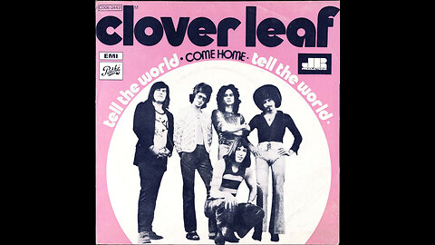 Clover Leaf --- Tell The World