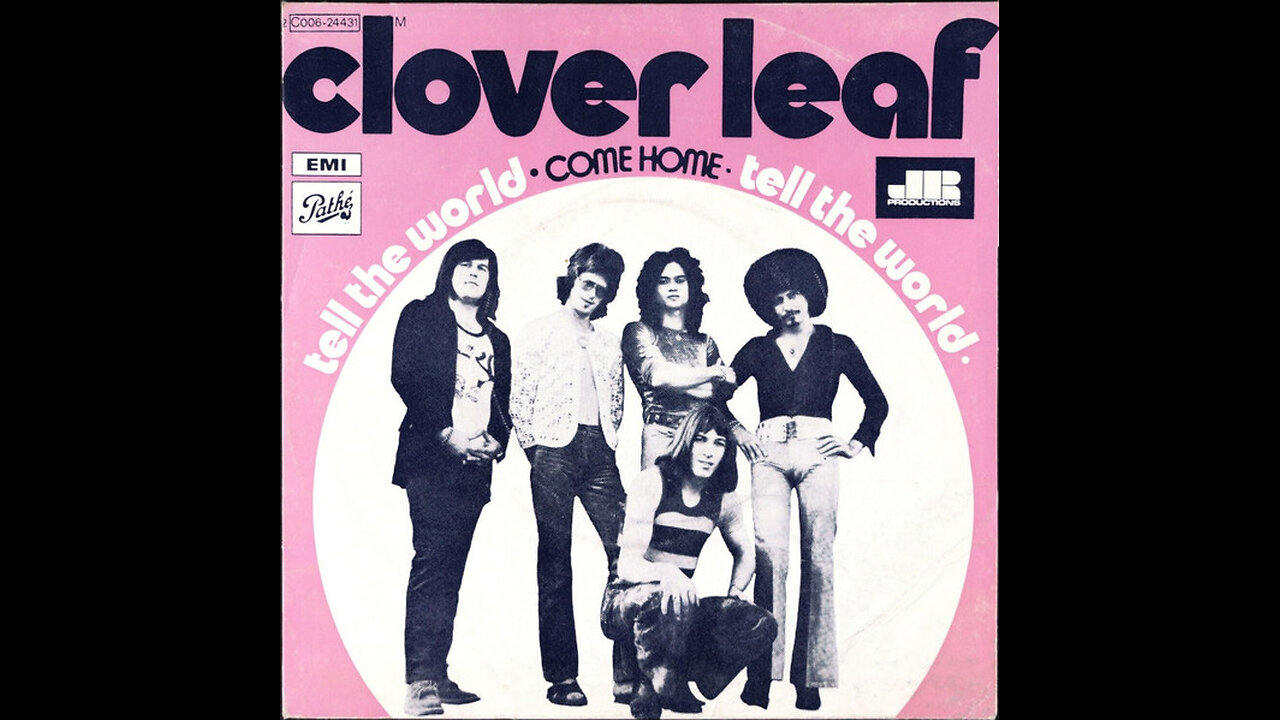 Clover Leaf --- Tell The World