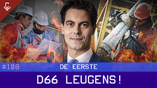 Current Ratio #108 De eerste D66 leugens!